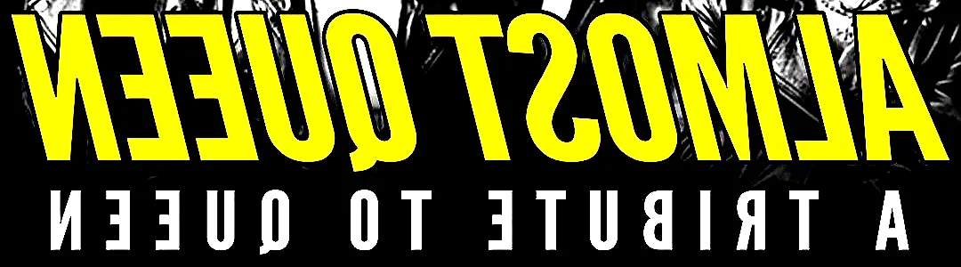 Almost Queen - A Tribute To Queen